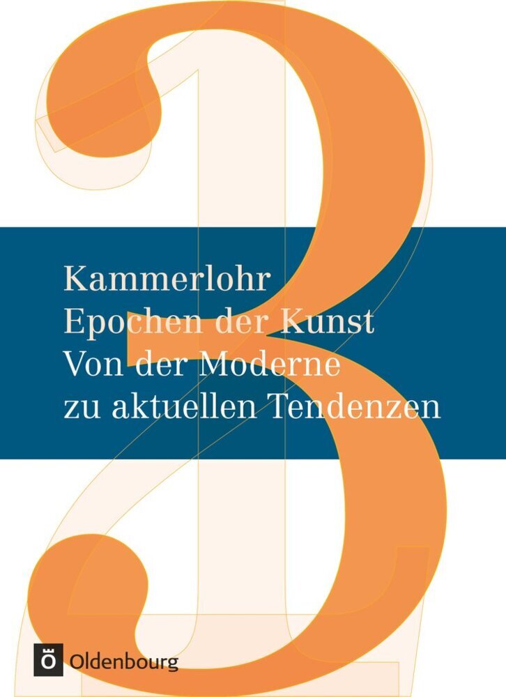 Kammerlohr - Epochen der Kunst - Neubearbeitung - Band 3 (Felix Weber)