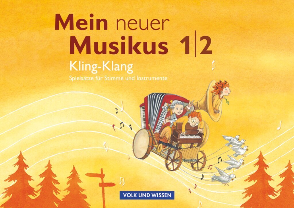 Mein neuer Musikus - Aktuelle Ausgabe - 1./2. Schuljahr (Sonja Hoffmann)