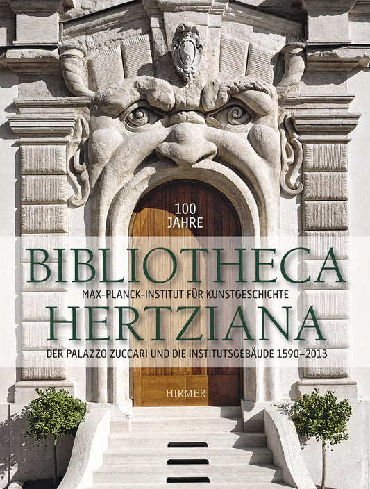 100 Jahre Bibliotheca Hertziana.Bd.2 (Sybille Ebert-Schifferer)