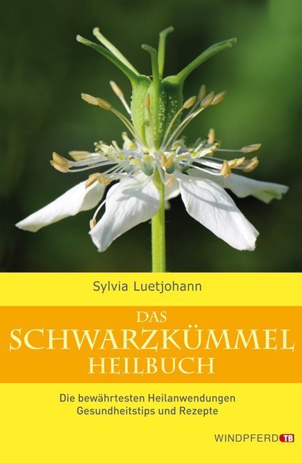 Das Schwarzkümmel-Heilbuch (Sylvia Luetjohann)