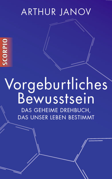 Vorgeburtliches Bewusstsein (Arthur Janov)