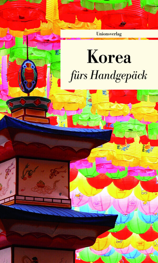 Korea fürs Handgepäck (Françoise Hauser)