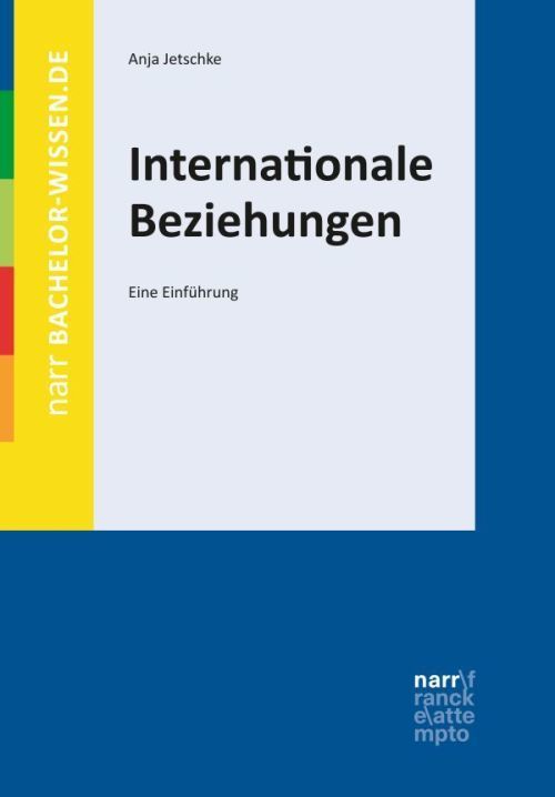 Internationale Beziehungen (Anja Jetschke)