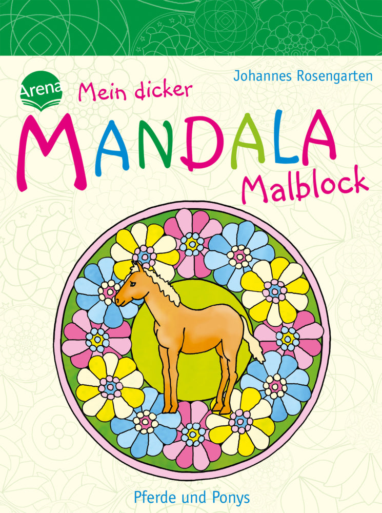Mein dicker MANDALA Malblock - Pferde und Ponys (Johannes Rosengarten)