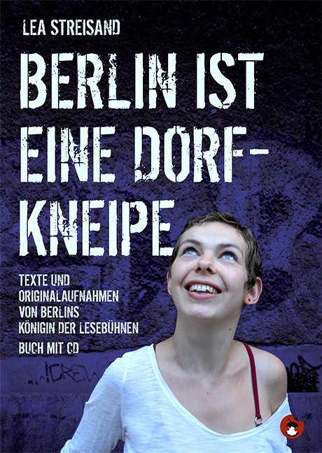 Berlin ist eine Dorfkneipe, m. 1 Audio-CD (Lea Streisand)