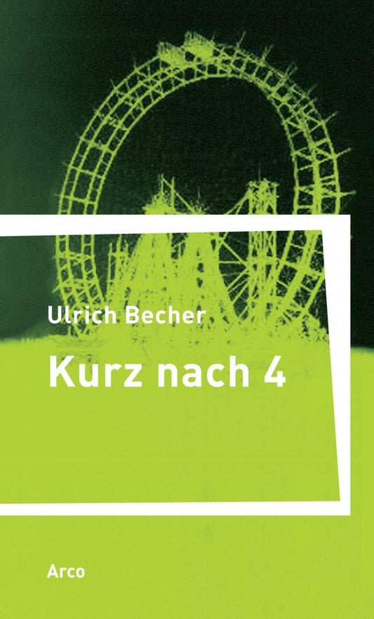 Kurz nach vier (Ulrich Becher)