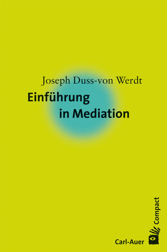 Einführung in Mediation (Joseph Duss-Von Werdt)