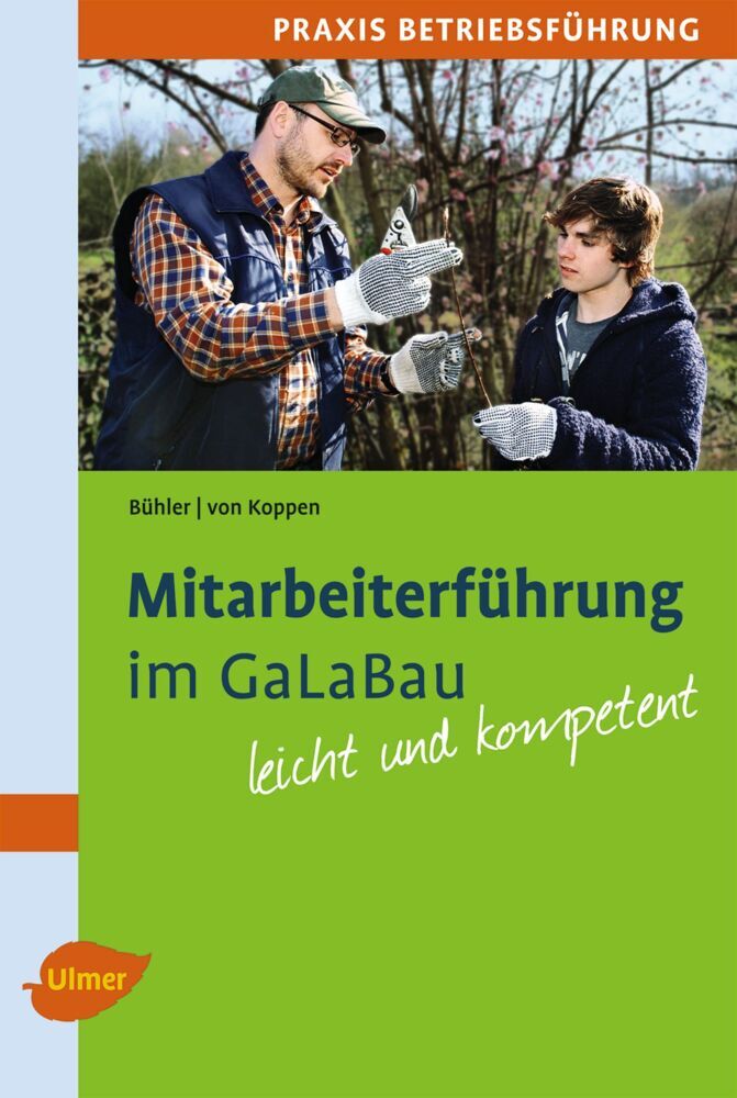 Mitarbeiterführung im GaLaBau (Albrecht Bühler)