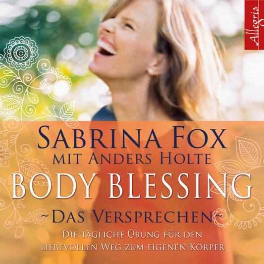 Body Blessing - Das Versprechen, 1 Audio-CD (Anders Holte)