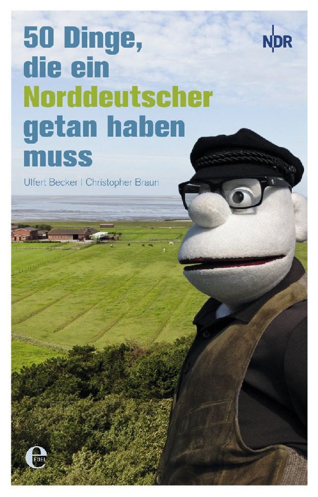 50 Dinge, die ein Norddeutscher getan haben muss (Ulfert Becker)