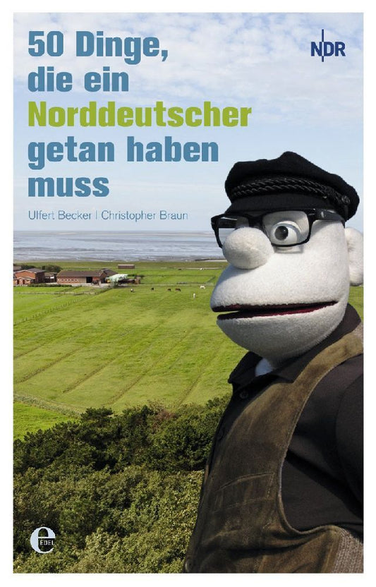 50 Dinge, die ein Norddeutscher getan haben muss (Ulfert Becker)