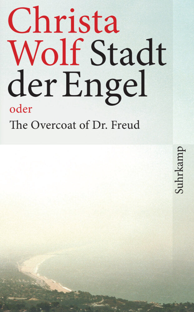 Stadt der Engel oder The Overcoat of Dr. Freud (Christa Wolf)
