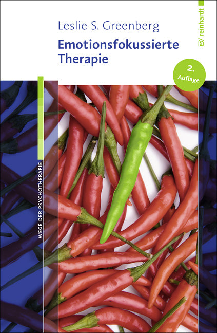 Emotionsfokussierte Therapie (Leslie S. Greenberg)