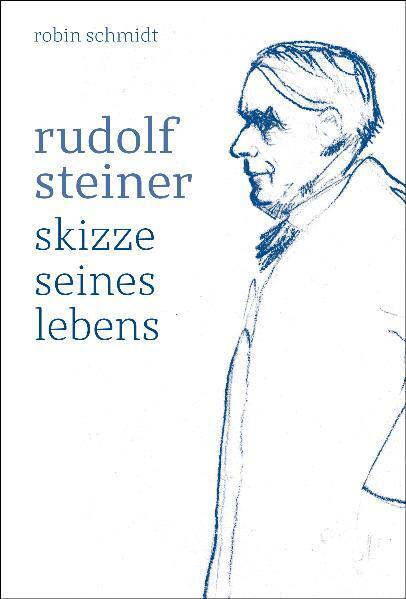 Rudolf Steiner (Robin Schmidt)