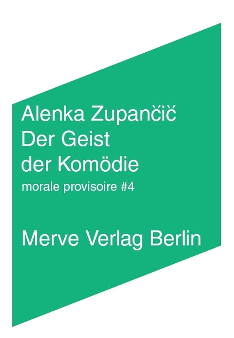 Der Geist der Komödie (Alenka Zupancic)