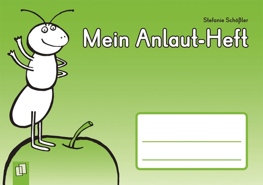 Mein Anlaut-Heft (Stefanie Schößler)