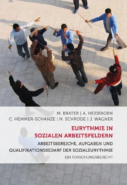 Eurythmie in sozialen Arbeitsfeldern (Michael Brater)