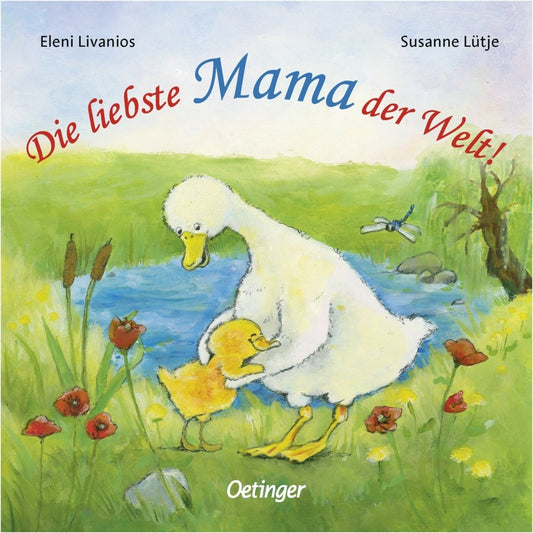 Die liebste Mama der Welt! (Susanne Lütje)
