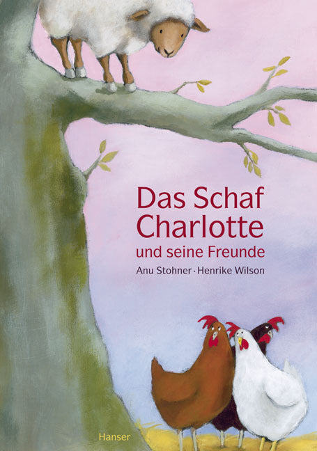 Das Schaf Charlotte und seine Freunde (Anu Stohner)