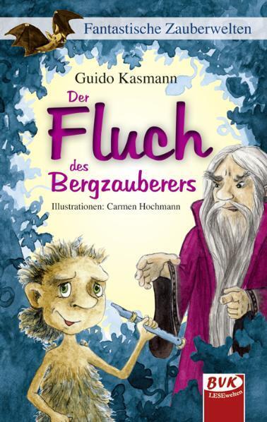Der Fluch des Bergzauberers (Guido Kasmann)