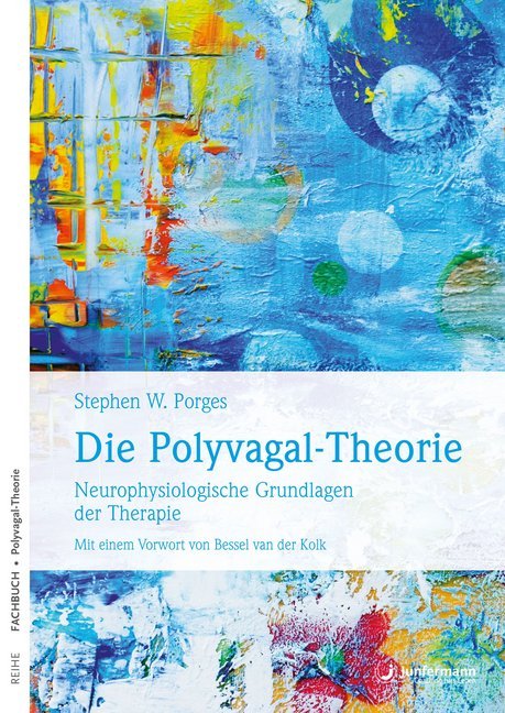 Die Polyvagal-Theorie (Stephen W. Porges)
