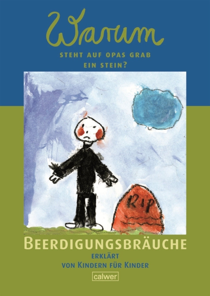 Warum steht auf Opas Grab ein Stein? (Christian Butt)