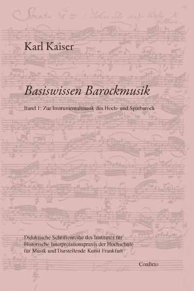 Basiswissen Barockmusik (Karl Kaiser)