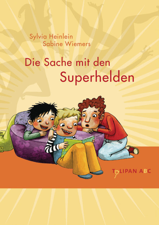 Die Sache mit den Superhelden (Sylvia Heinlein)