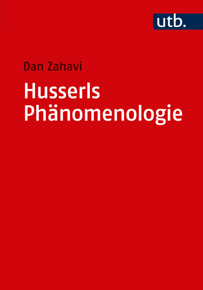 Husserls Phänomenologie (Dan Zahavi)