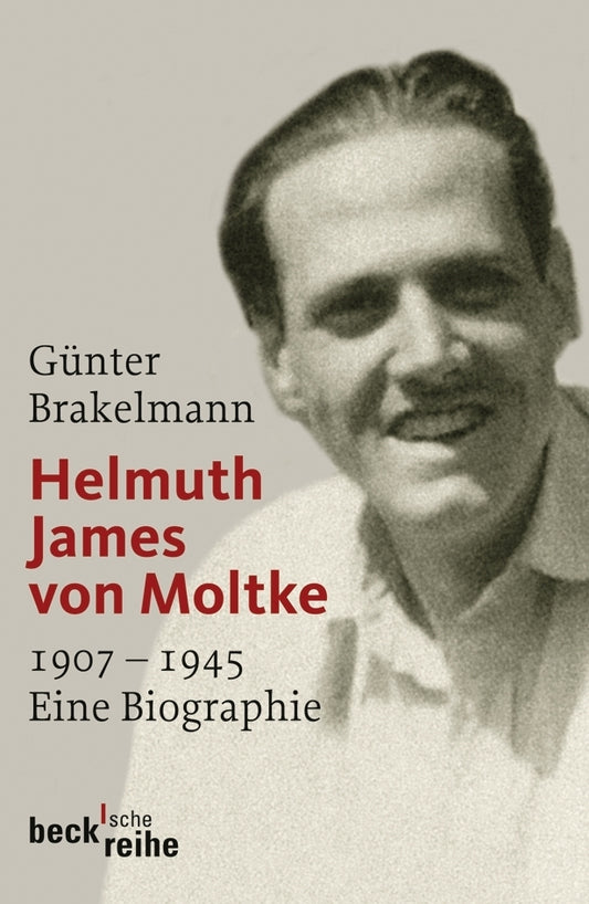 Helmuth James von Moltke (Günter Brakelmann)