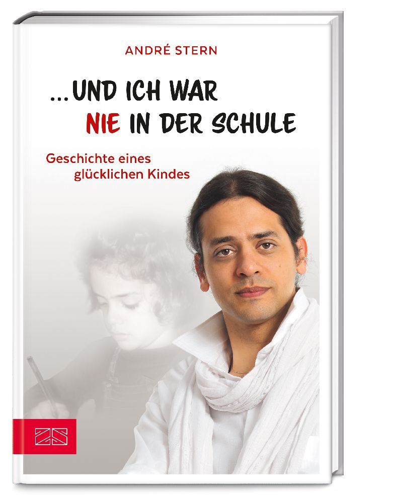 ... und ich war nie in der Schule (André Stern)
