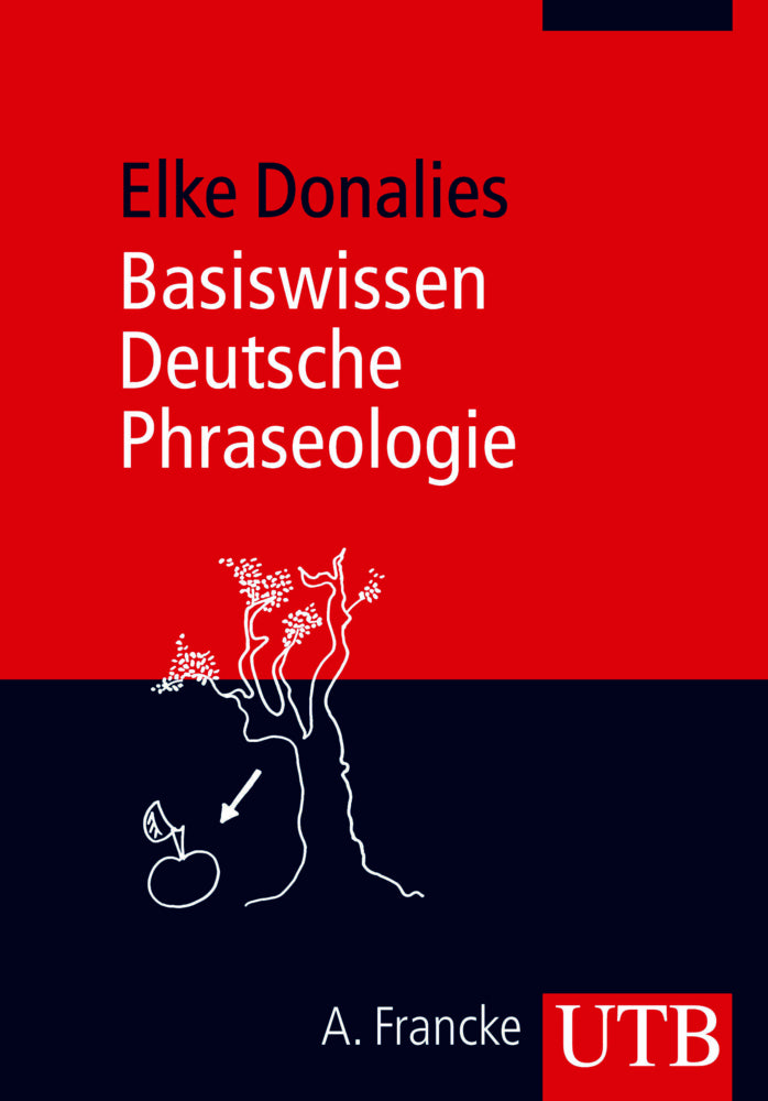 Basiswissen Deutsche Phraseologie (Elke Donalies)