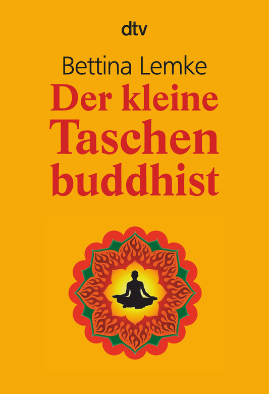 Der kleine Taschenbuddhist (Bettina Lemke)