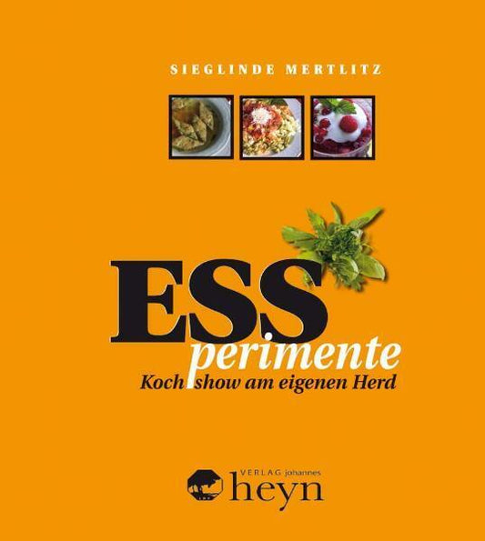 ESSperimente.Bd.1 (Sieglinde Mertlitz)