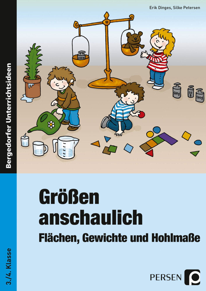 Größen anschaulich - Flächen, Gewichte und Hohlmaße (Erik Dinges)