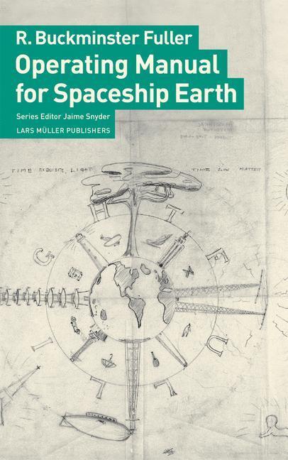 Operating Manual for Spaceship Earth (R. Buckminster Fuller)