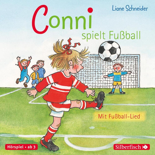 Conni spielt Fußball, 1 Audio-CD (Liane Schneider)