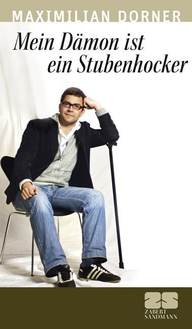 Mein Dämon ist ein Stubenhocker (Maximilian Dorner)
