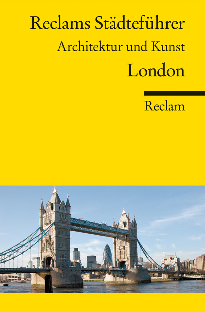 Reclams Städteführer London. Architektur und Kunst (Christoph Höcker)