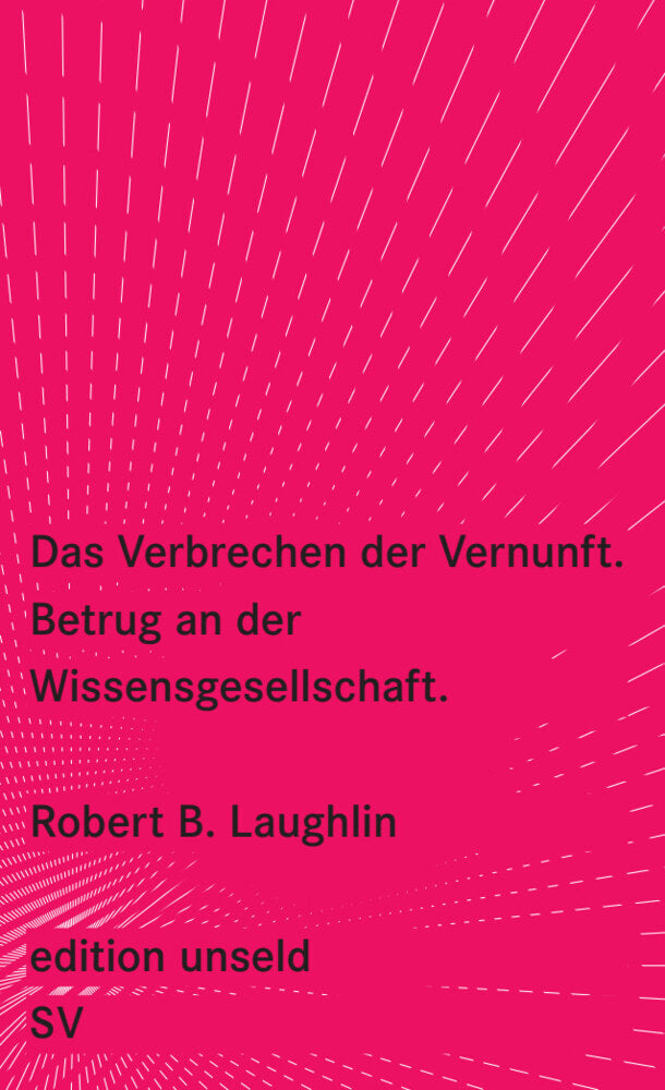 Das Verbrechen der Vernunft (Robert B. Laughlin)