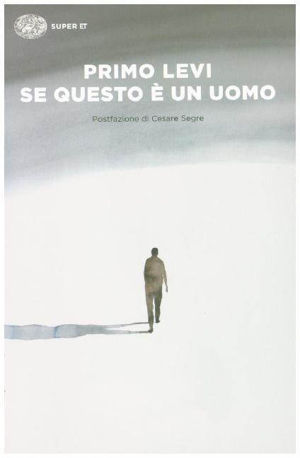 Se questo è un uomo (Primo Levi)