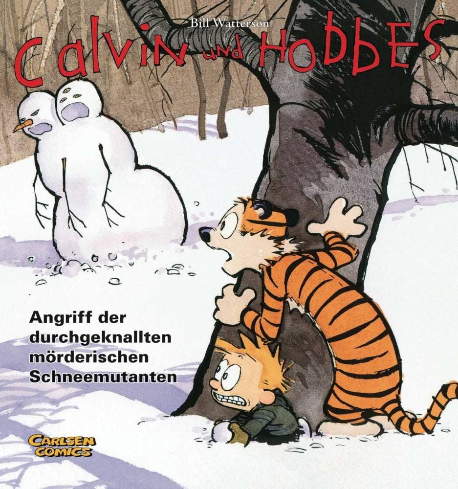 Calvin und Hobbes 7: Angriff der durchgeknallten mörderischen Schneemutanten (Bill Watterson)