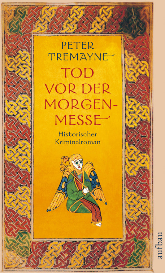 Tod vor der Morgenmesse (Peter Tremayne)