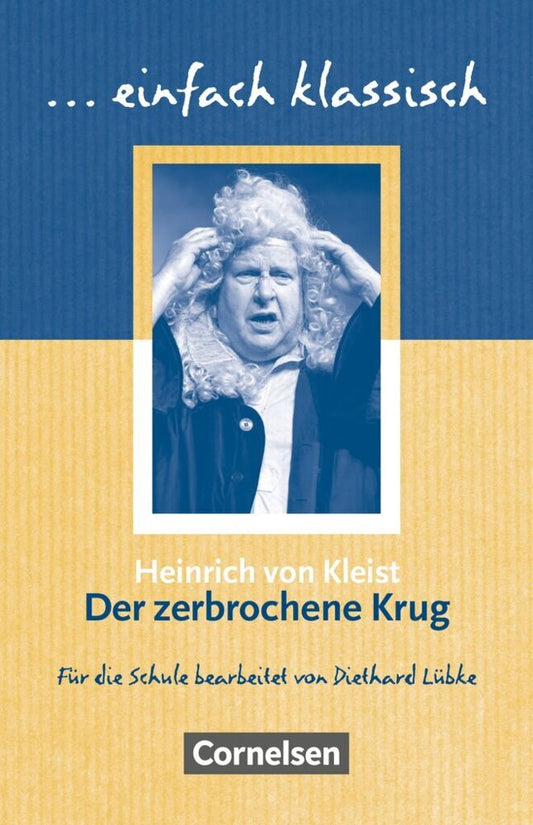 Einfach klassisch - Klassiker für ungeübte Leser/-innen (Heinrich Von Kleist)
