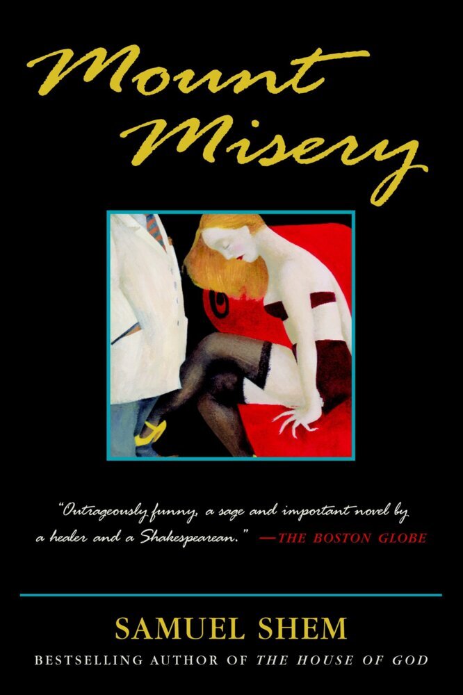 Mount Misery, English edition (Samuel Shem)