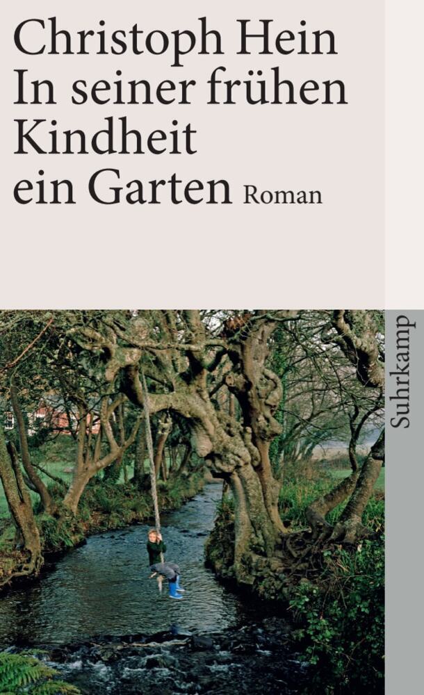 In seiner frühen Kindheit ein Garten (Christoph Hein)