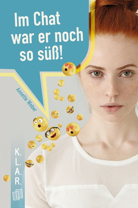 Im Chat war er noch so süß! (Annette Weber)
