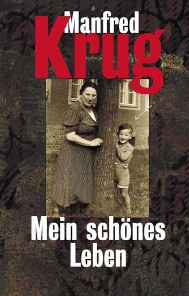 Mein schönes Leben (Manfred Krug)