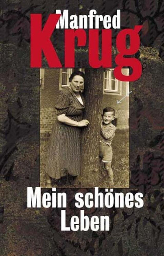 Mein schönes Leben (Manfred Krug)