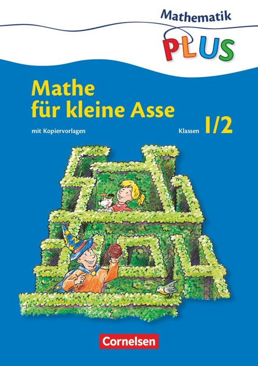 Mathematik plus - Grundschule - Mathe für kleine Asse - 1./2. Schuljahr (Friedhelm Käpnick)